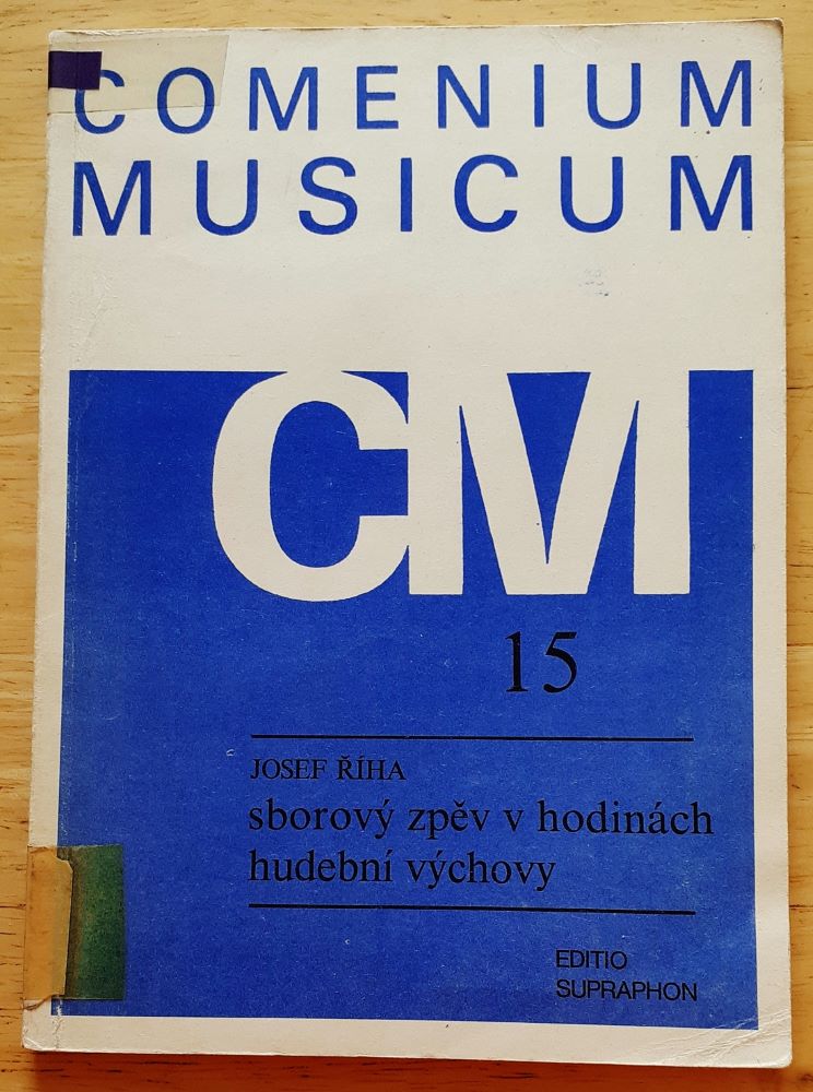 Comenium musicum / CM 15 / Sborový zpěv v hodinách hudební výchovy
