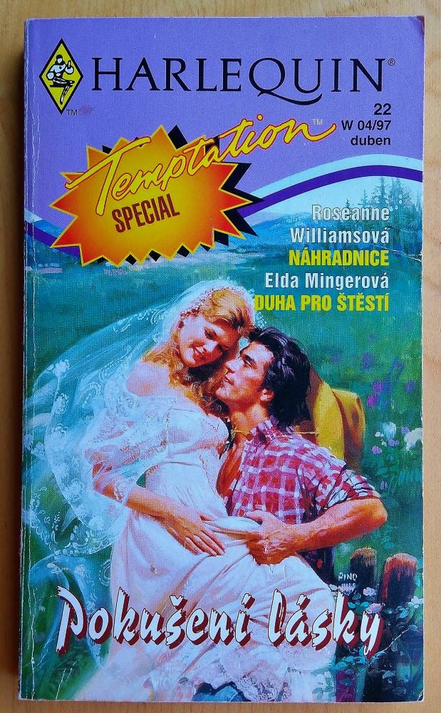 Náhradnice - Roseanne Williamsová / Duha pro štěstí - Elda Mingerová
