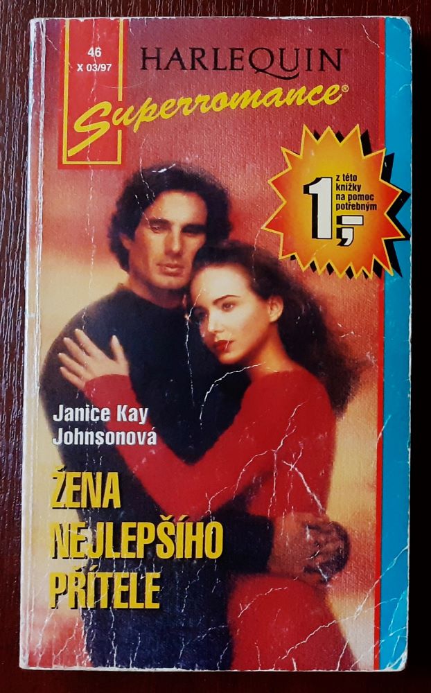 Žena nejlepšího přítele / Superromance 46, X 03-97