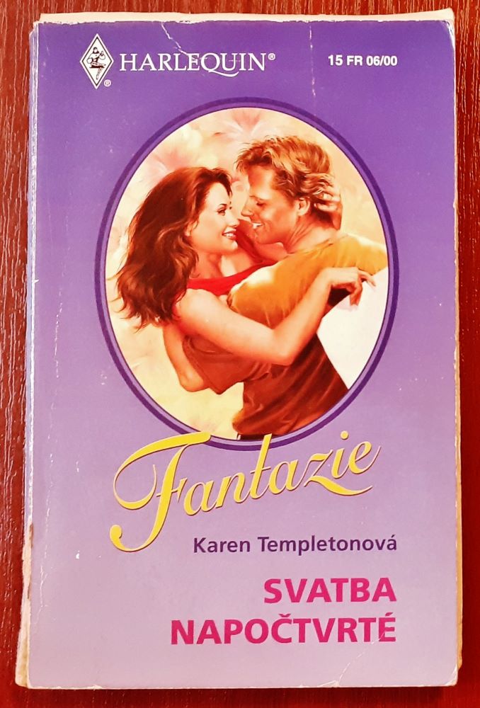 Svatba napočtvrté - Harlequin Fantazie 15