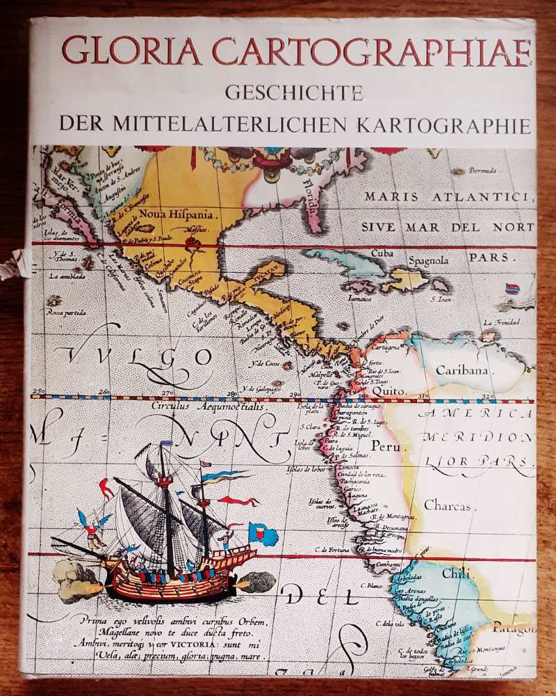 Gloria Cartographiae - Dejiny stredovekej kartografie