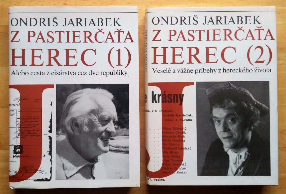 Z pastierčaťa herec / 1. Alebo cesta z cisárstva cez dve republiky / 2. Veselé a vážne príbehy z hereckého života
