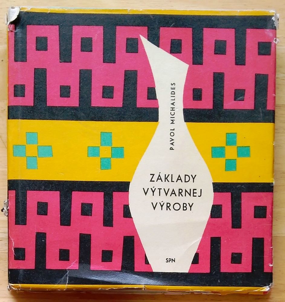 Základy výtvarnej výroby - Edícia Dočasné vysokoškolské učebnice