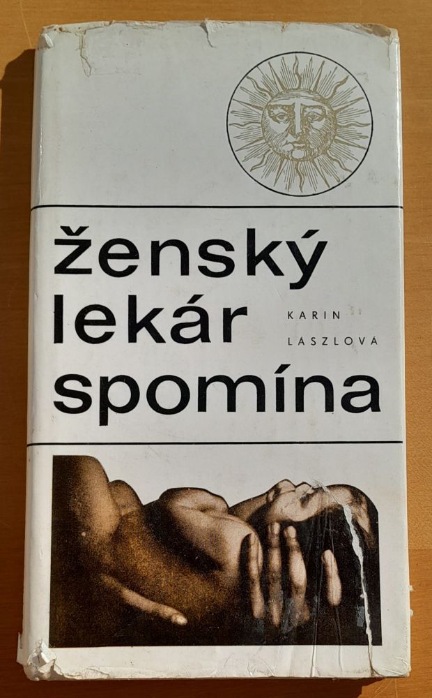 Ženský lekár spomína / Memoáre lekára - gynekológa