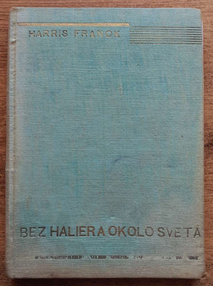 Bez haliera okolo sveta / Diel 3.