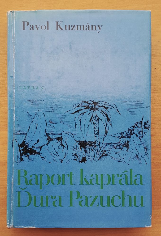 Raport kaprála Ďura Pazuchu