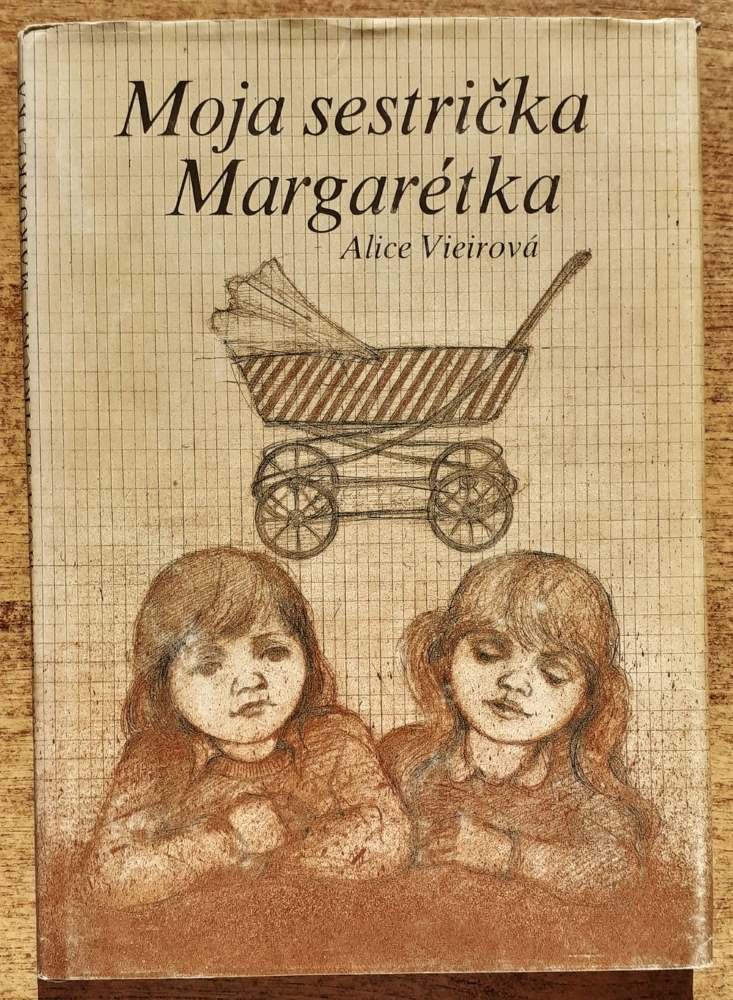 Moja sestrička Margarétka