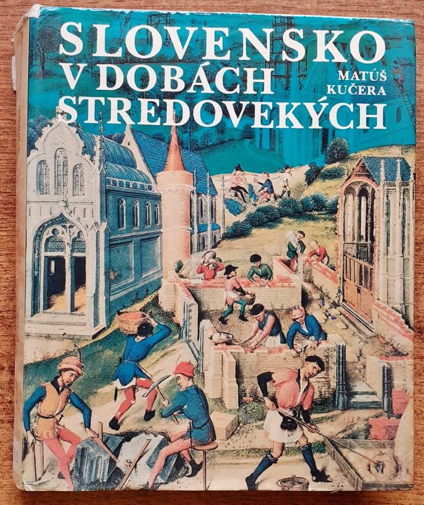 Slovensko v dobách stredovekých