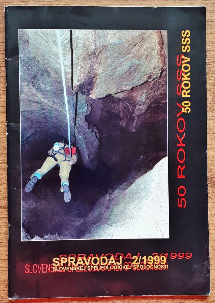 Spravodaj Slovenskej speleologickej spoločnosti / 2/1999