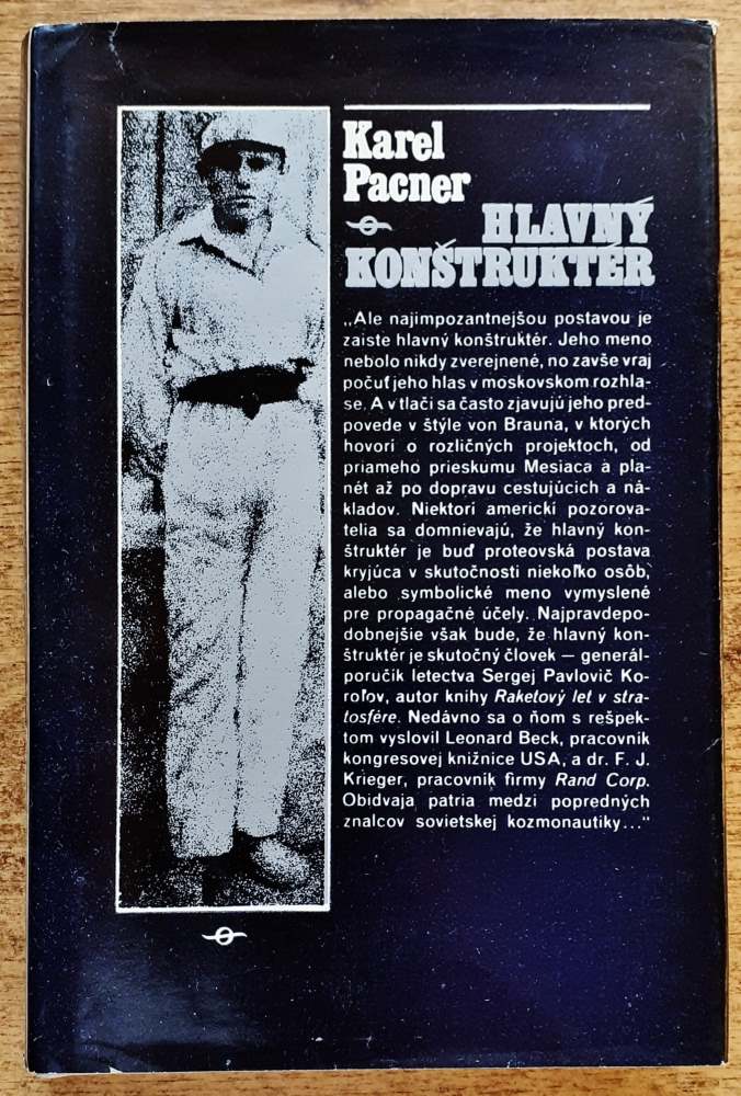 Hlavný konštruktér / Rozprávanie o Sergejovi Pavlovičovi Koroľovi - Hlavný sovietsky raketový inžinier a vedúci sovietského raketového programu