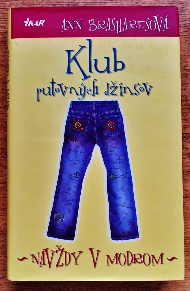 Klub putovných džínsov / Navždy v modrom / 4. diel