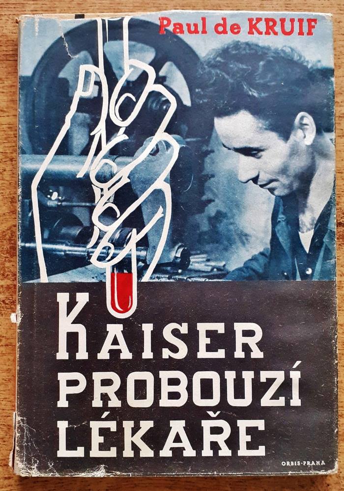 Kaiser probouzí lékaře / Knihy osudú a práce
