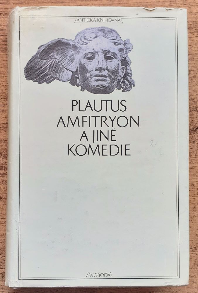Plautus Amfitryon a jiné komedie / Antická knihovna