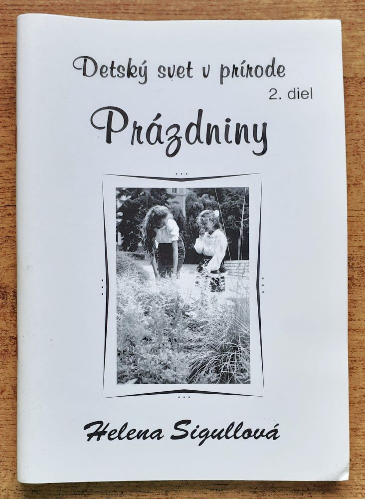 Detský svet v prírode 2. diel / Prázdniny