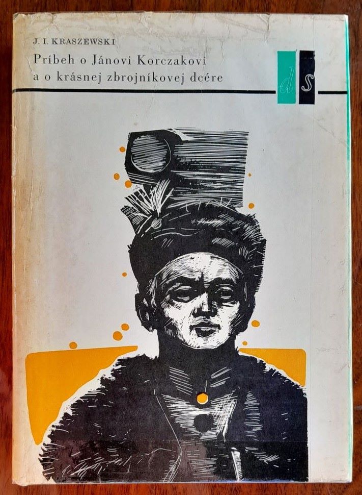 Príbeh o Jánovi Korczakovi a o krásnej zbrojníkovej dcére / Edícia Dobré slovo