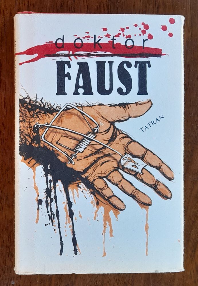 Doktor Faust / Svetoznámy čarodejník