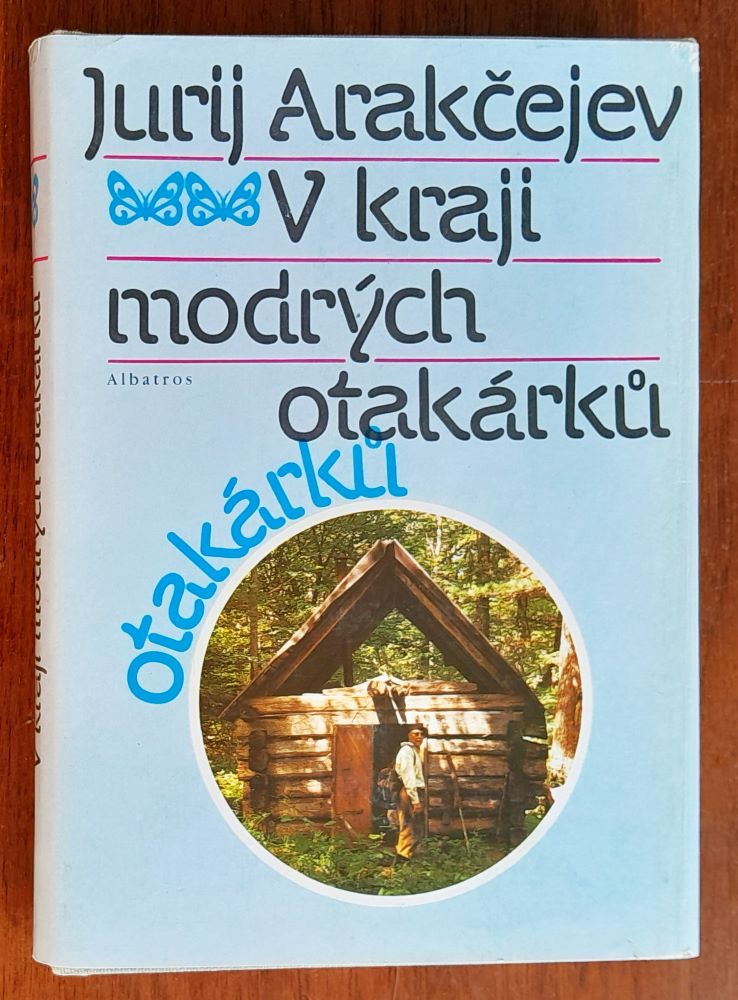 V kraji modrých otakárku / V straně sinich machaonov