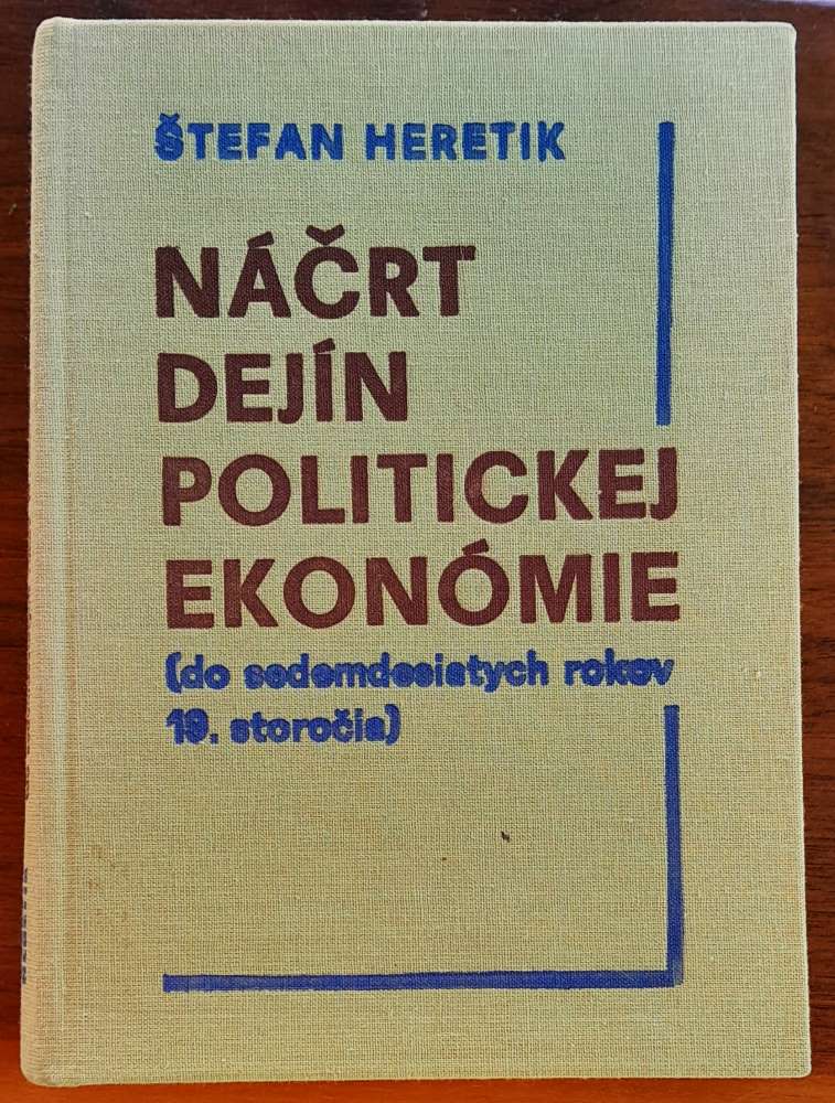 Náčrt dejín politickej ekonómie do sedemdesiatych rokov 19. storočia