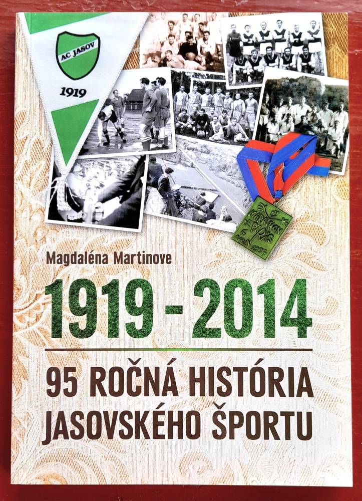 95 ročná história jasovského športu / 1919-2014