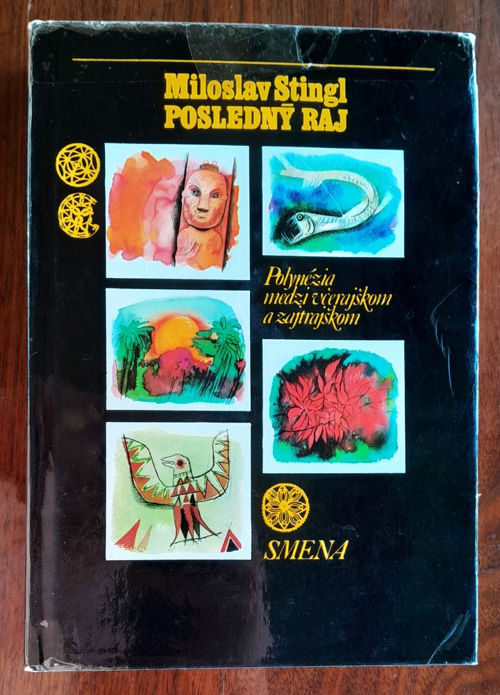 Posledný raj / Polynézia medzi včerajškom a zajtrajškom