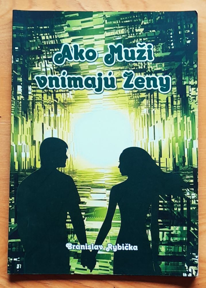 Ako Muži vnímajú Ženy