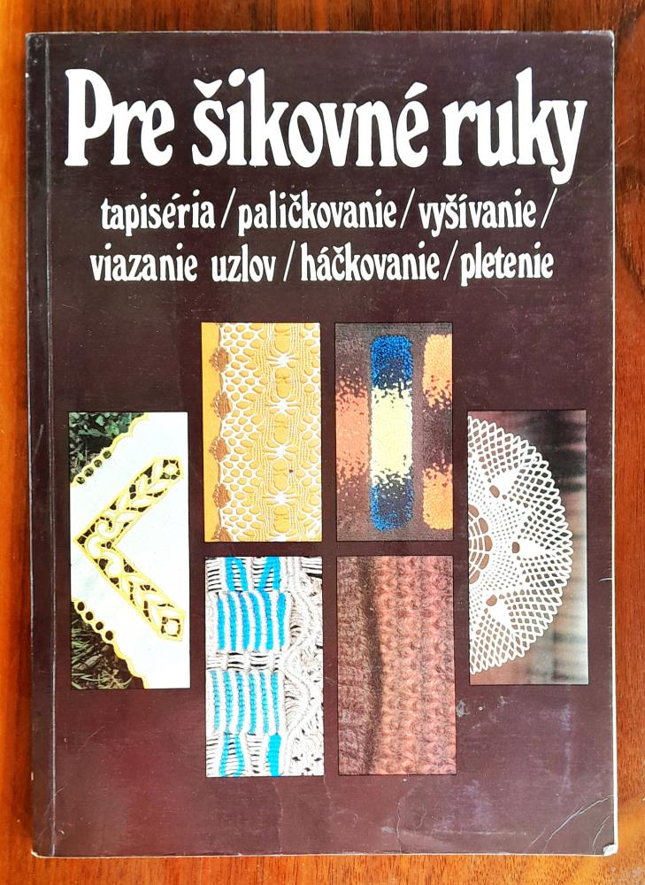 Pre šikovné ruky 3.