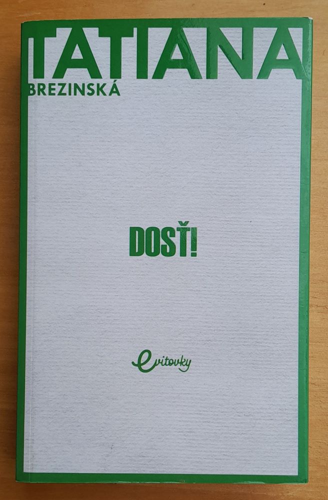 Dosť! / Evitovka
