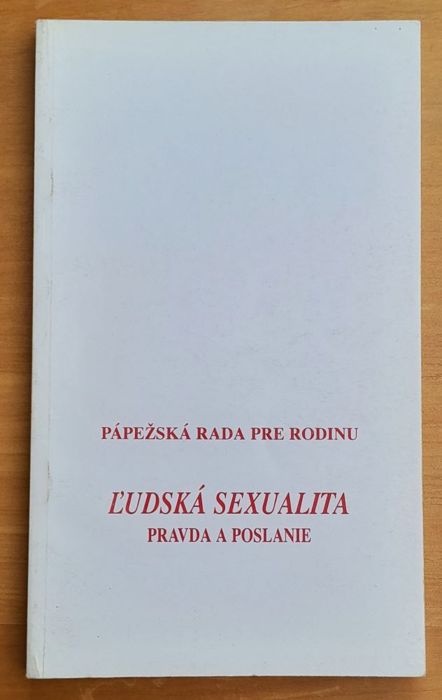 Ľudská sexualita / Pravda a poslanie