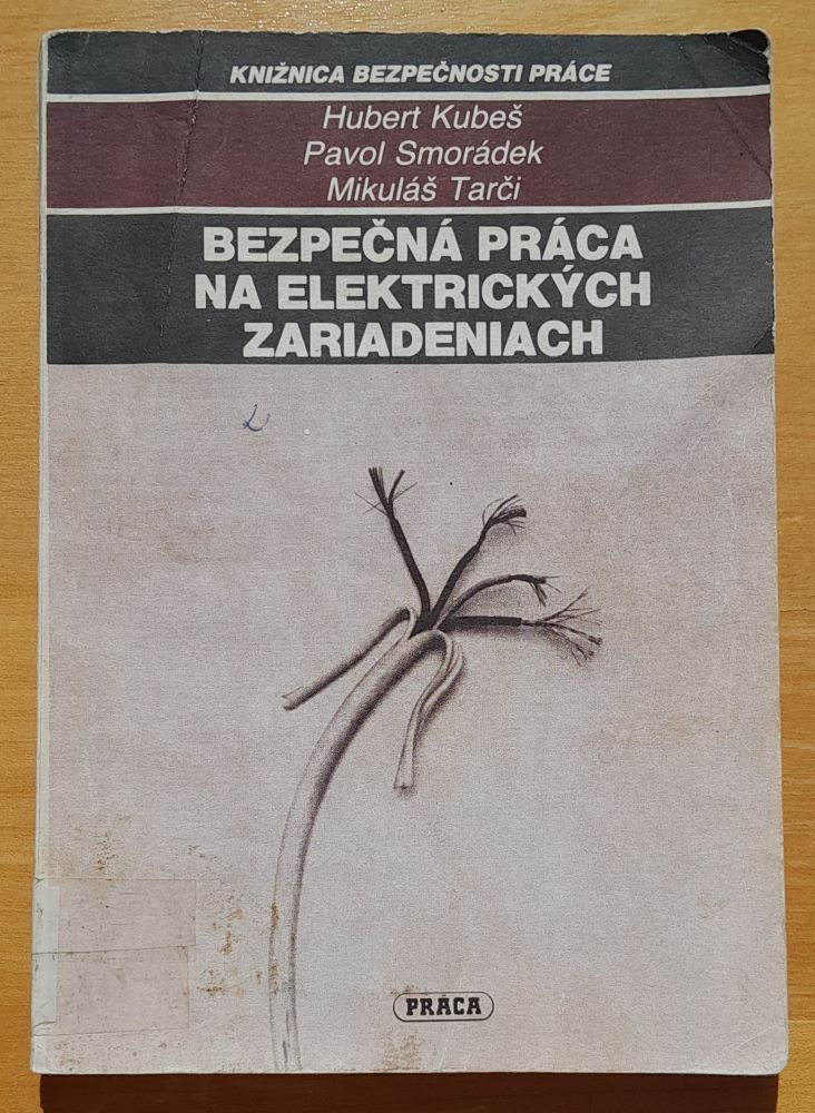 Bezpečná práca na elektrických zariadeniach / Knižnica bezpečnosti práce
