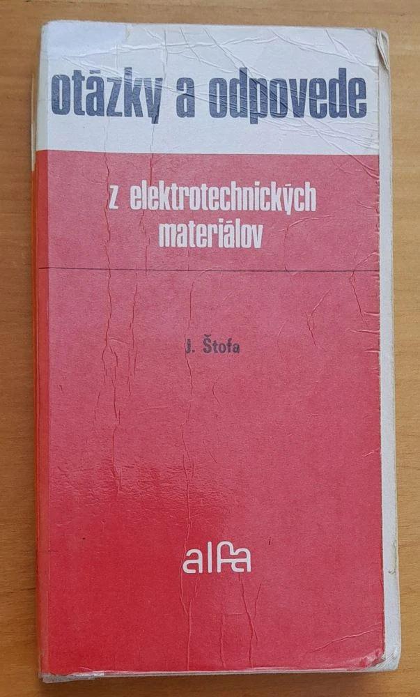 Otázky a odpovede z elektrotechnických materiálov