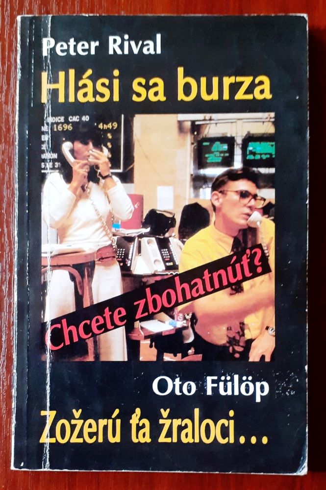 Chcete zbohatnúť? / Hlási sa burza / Zožerú ťa žraloci