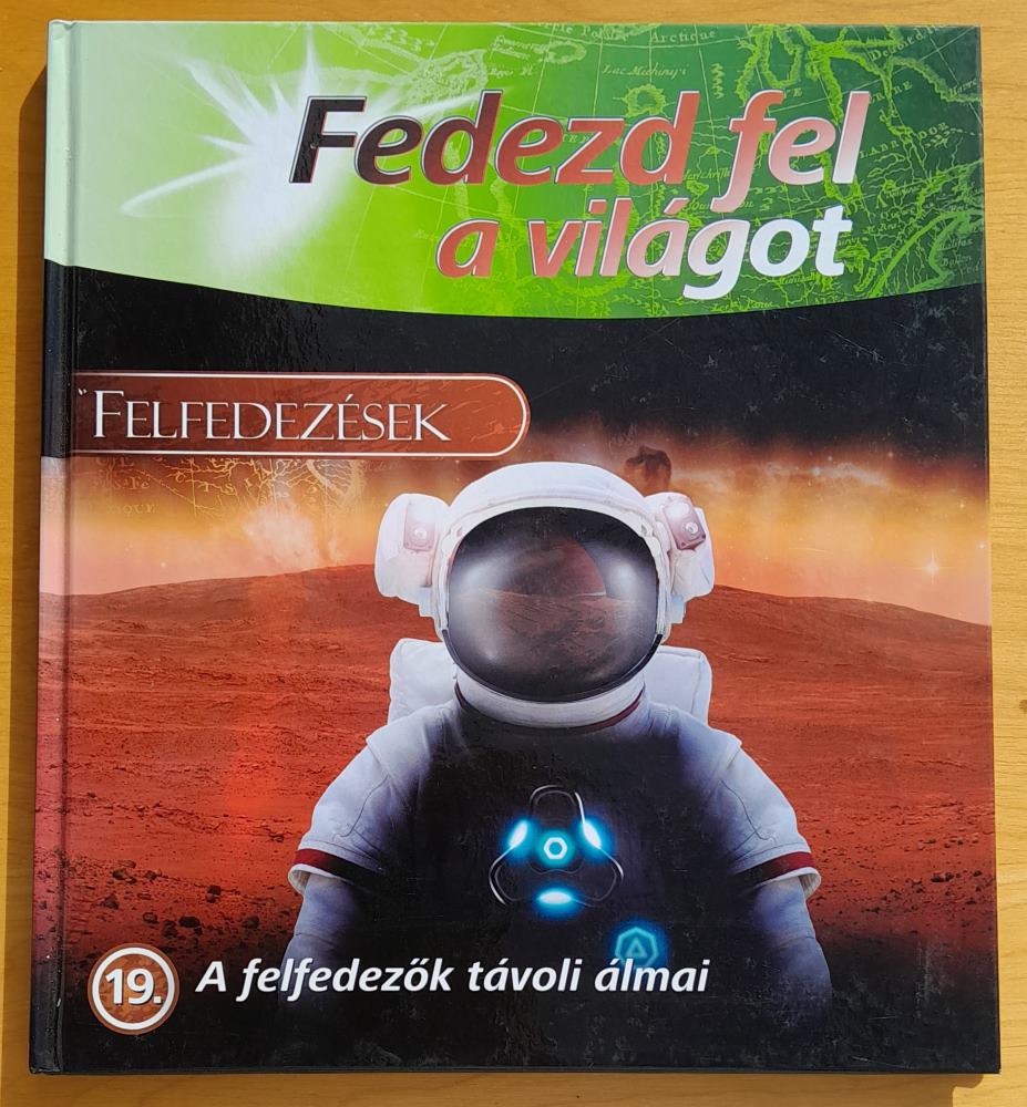 Fedezd fel a világot / Felfedzések
