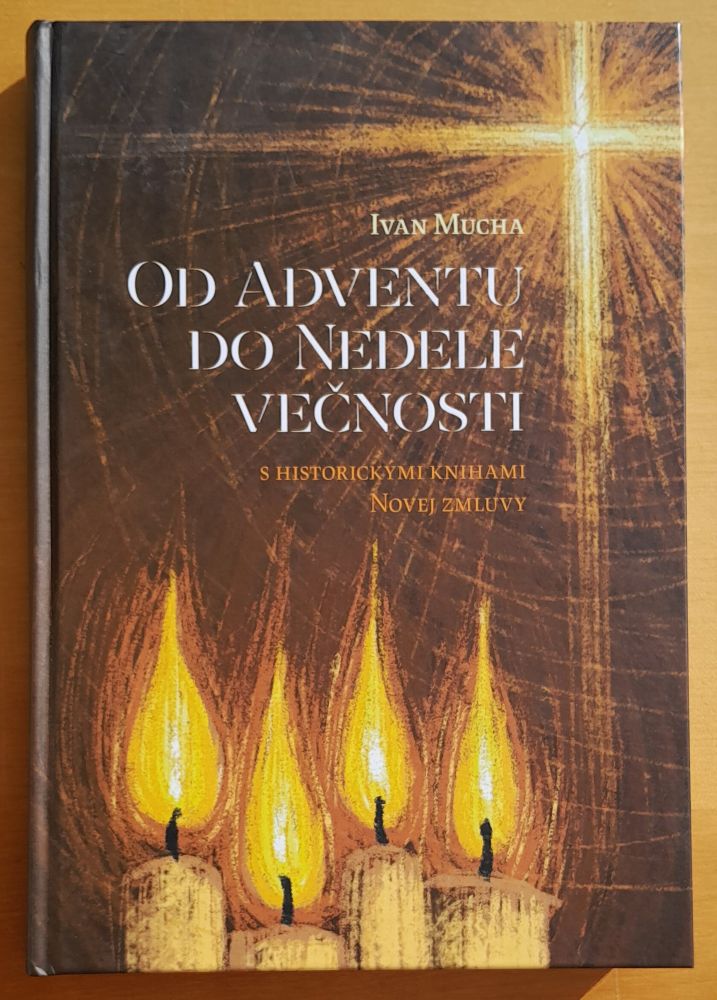 Od adventu do nedele večnosti s historickými knihami Novej zmluvy