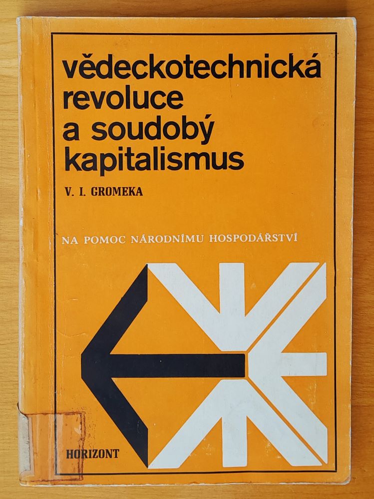 Vědeckotechnická revoluce a soudobý kapitalismum