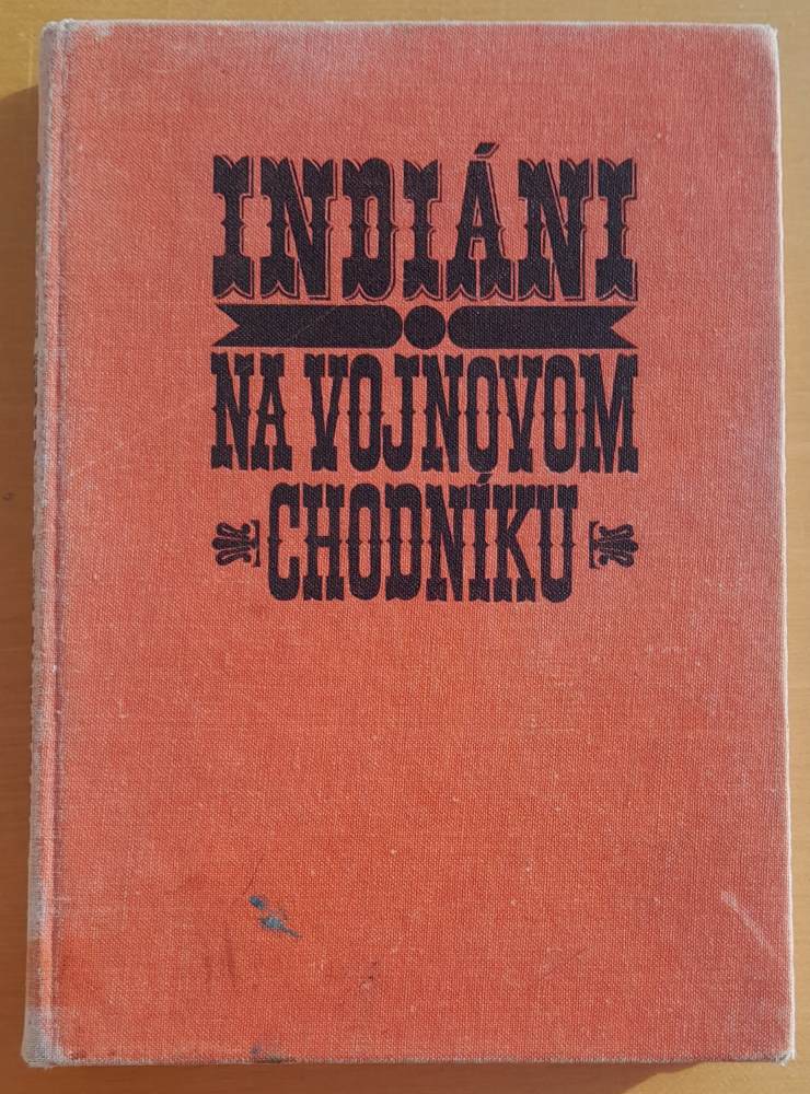Indiáni na vojnovom chodníku