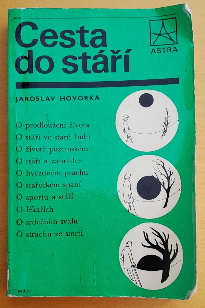 Cesta do stáří / Edícia Astra