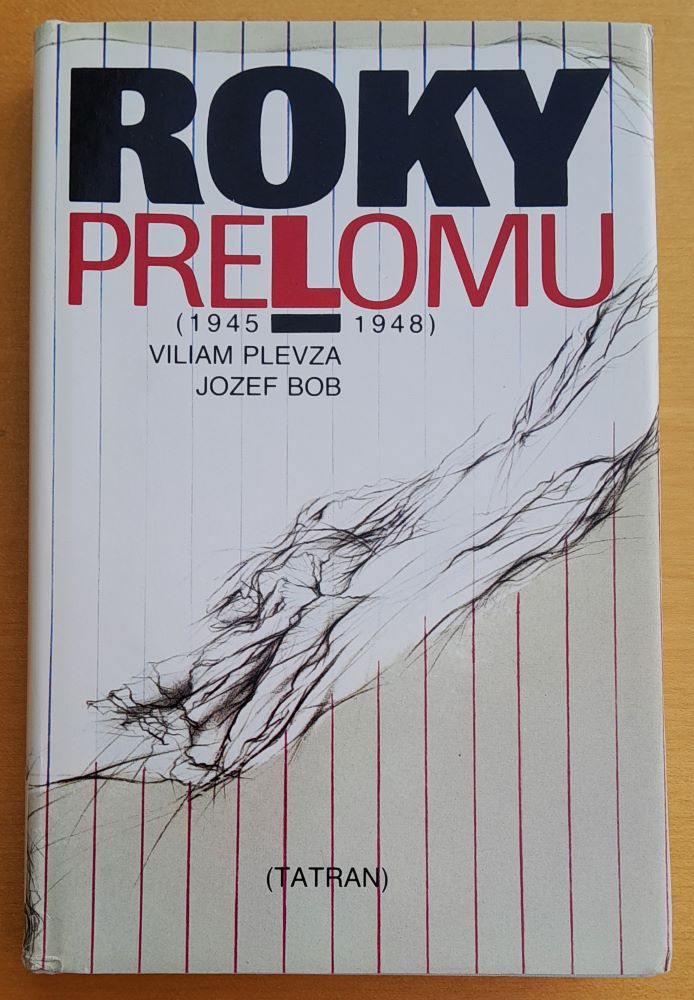 Roky prelomu 1945 - 1948