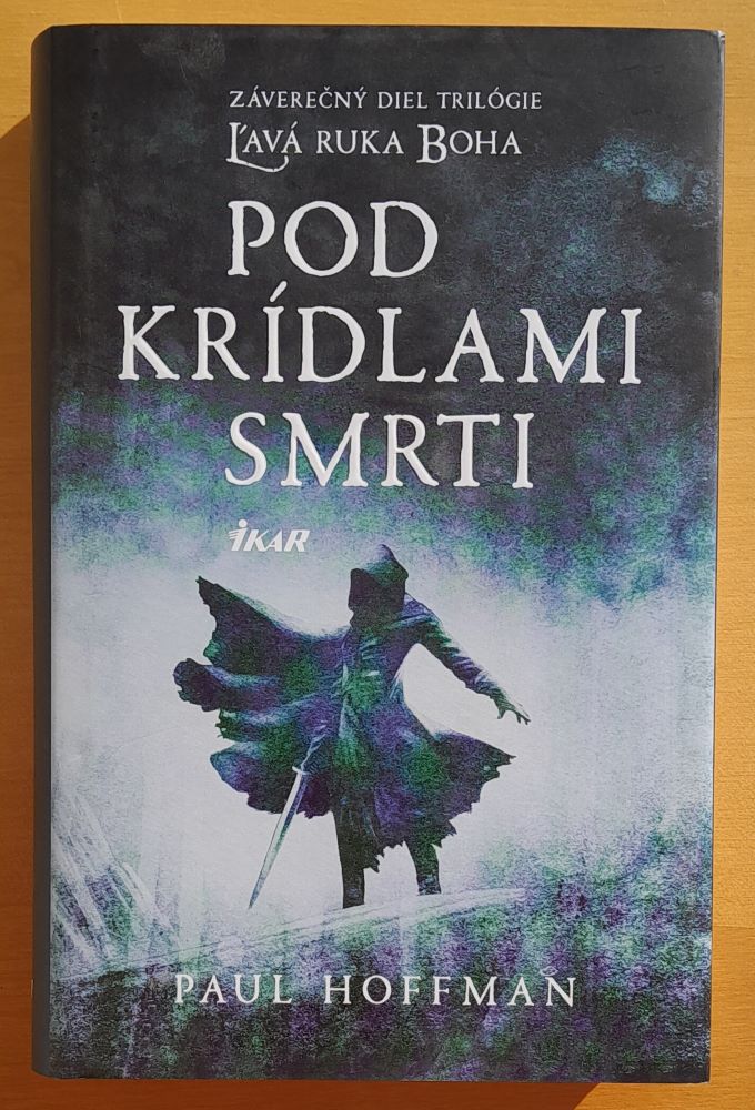 Ľavá ruka Boha 3. / Pod krídlami smrti
