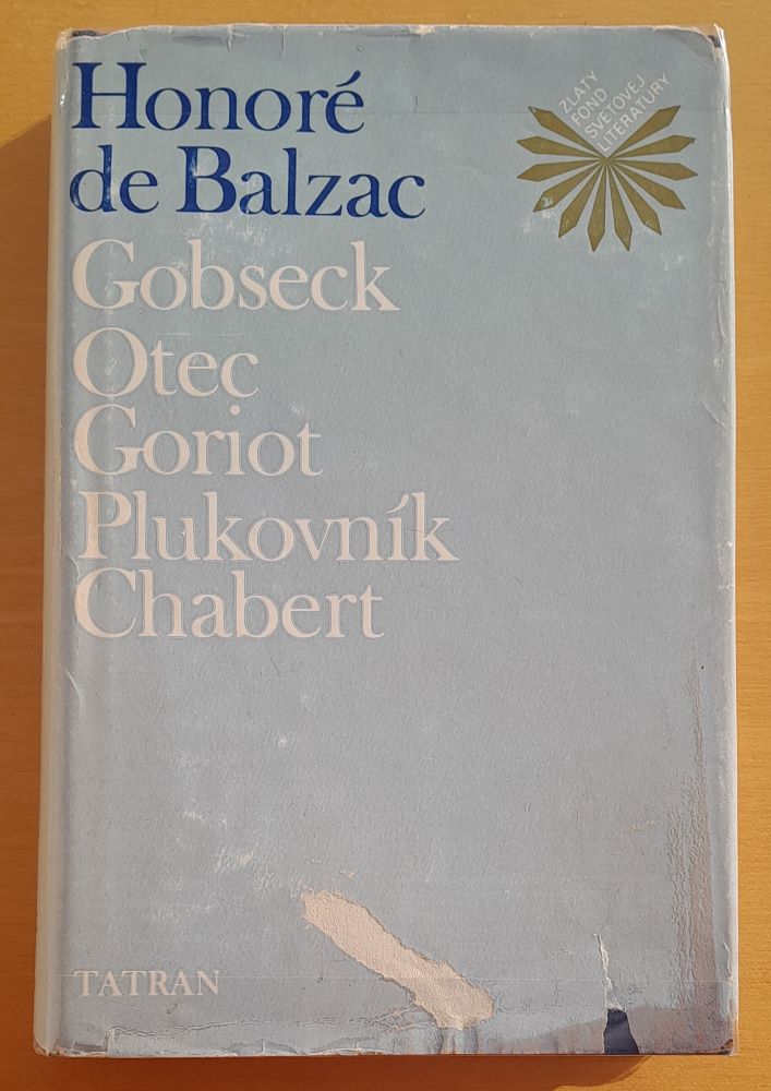 Gobseck / Otec Goriot / Plukovník Chabert / Zlatý fond I.