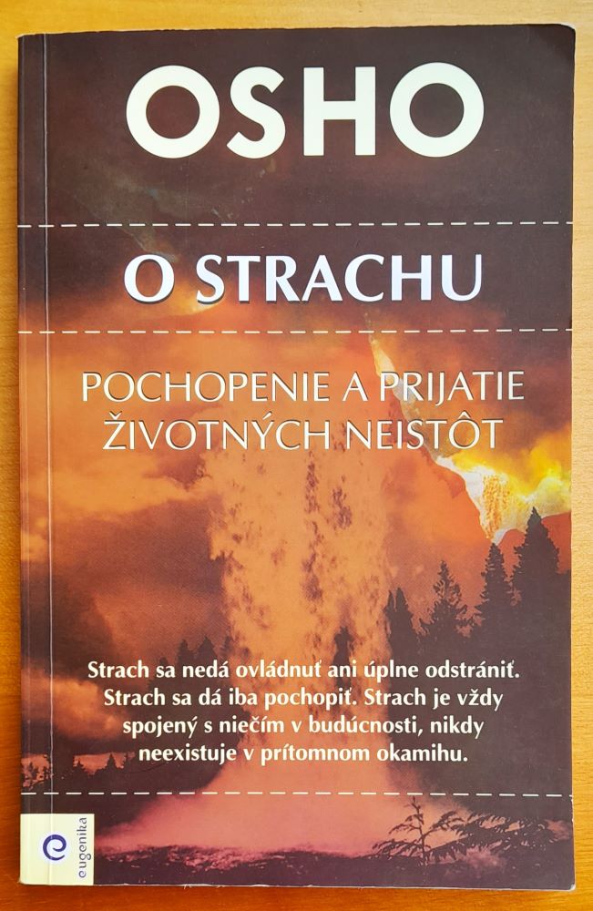 O strachu / Pochopenie a prijatie životných neistôt