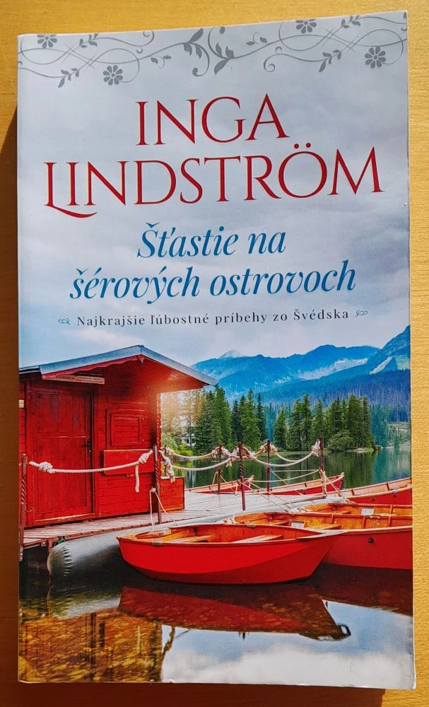 Šťastie na šérových ostrovoch / Najkrajšie ľúbostné príbehy zo Švédska