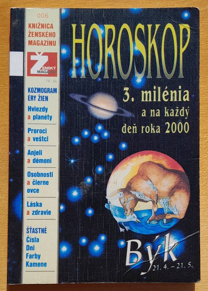 Horoskop 3. milénia a na každý deň roka 2000 / Býk 21.4.- 21.5.
