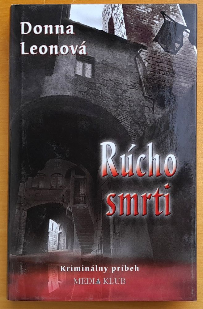 Rúcho smrti / Kriminálny príbeh / 3. diel série Komisár Brunetti