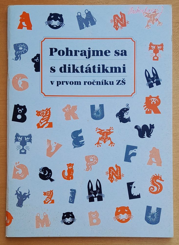 Pohrajme sa s diktátikmi v prvom ročníku ZŠ