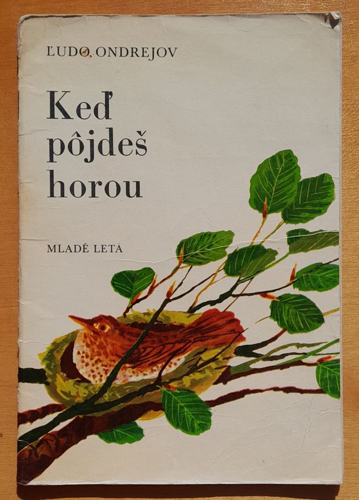 Keď pôjdeš horou / Vybrané spisy Ľuda Ondrejova