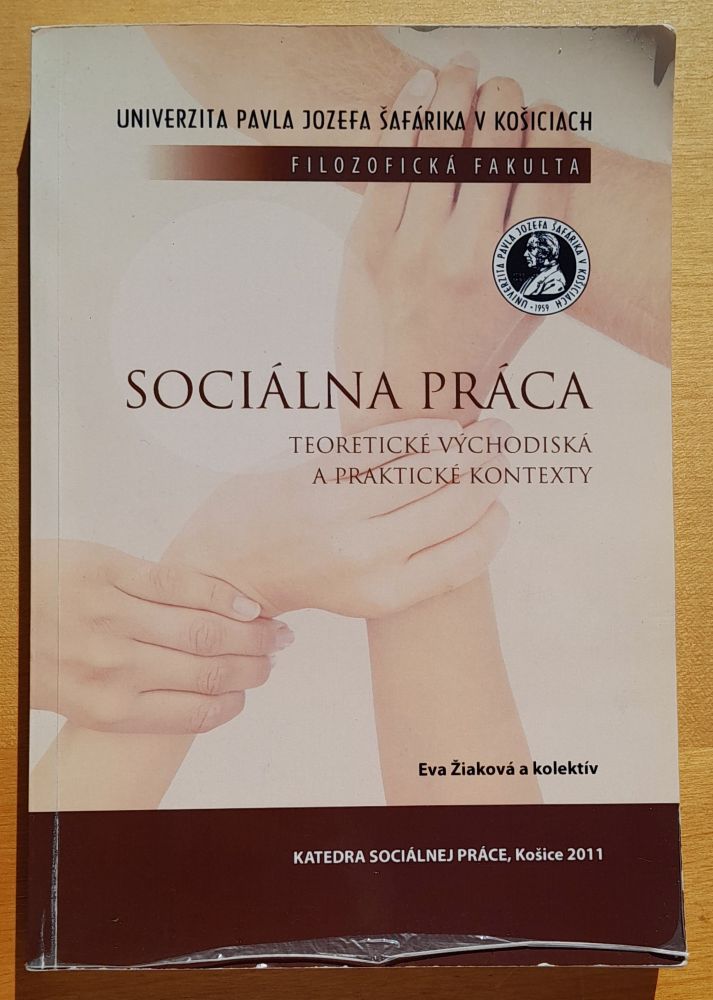 Sociálna práca / Teoretické východiská a praktické kontexty