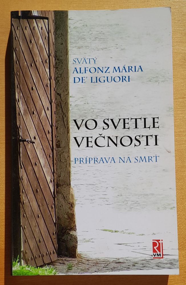 Vo svetle večnosti / Príprava na smrť