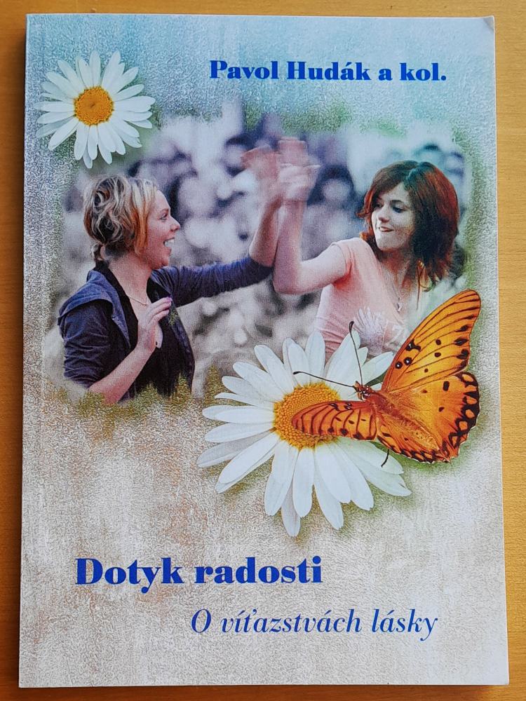 Dotyk radosti / O víťazstvách lásky