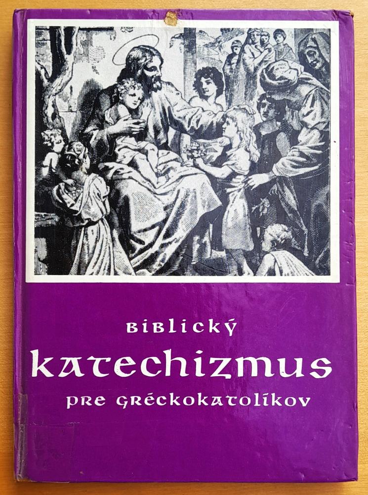 Biblický katechizmus pre gréckokatolíkov
