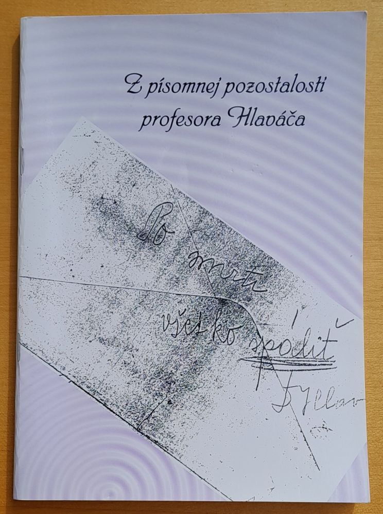Z písomnej pozostalosti profesora Hlaváča